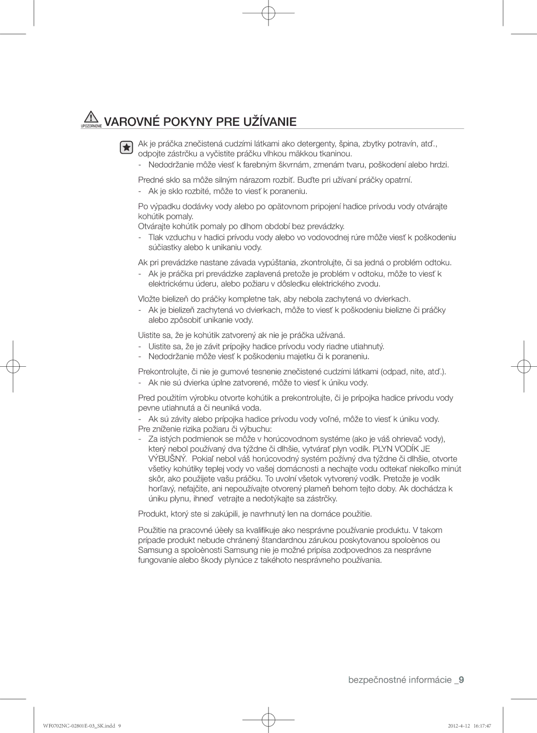 Samsung WF0700NCE/XEH, WF0702NCE/XEH, WF0602NCW/XEH, WF0702NCW/XEH, WF0600NCE/XEH Upozornenie Varovné Pokyny PRE Užívanie 