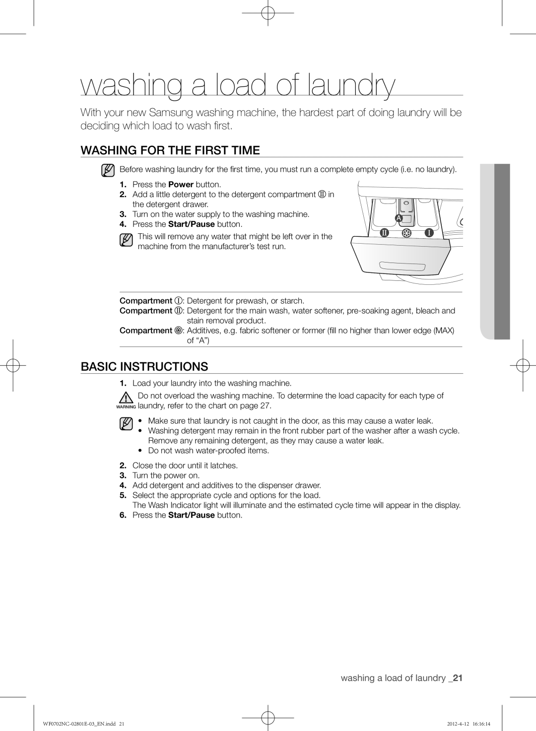 Samsung WF0602NCW/XEH, WF0702NCE/XEH manual Washing a load of laundry, Washing for the first time, Basic instructions 