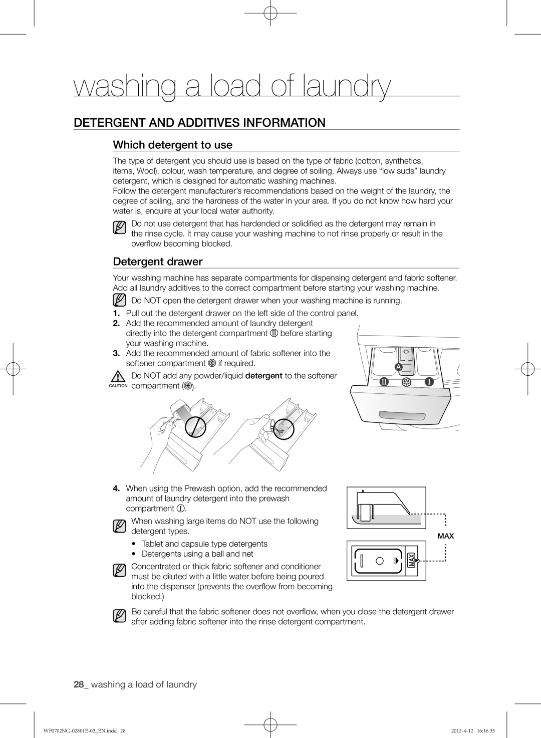 Samsung WF0600NCE/XEH, WF0702NCE/XEH manual Detergent and additives information, Which detergent to use, Detergent drawer 