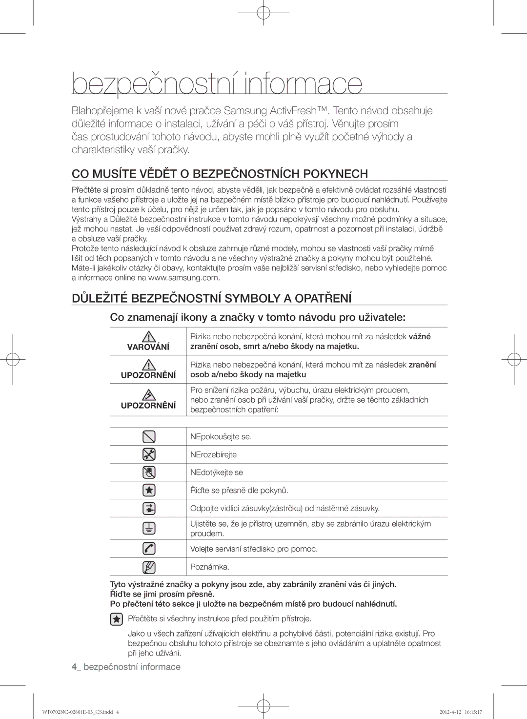 Samsung WF0700NCE/XEH, WF0702NCE/XEH, WF0602NCW/XEH manual Bezpečnostní informace, CO Musíte Vědět O Bezpečnostních Pokynech 