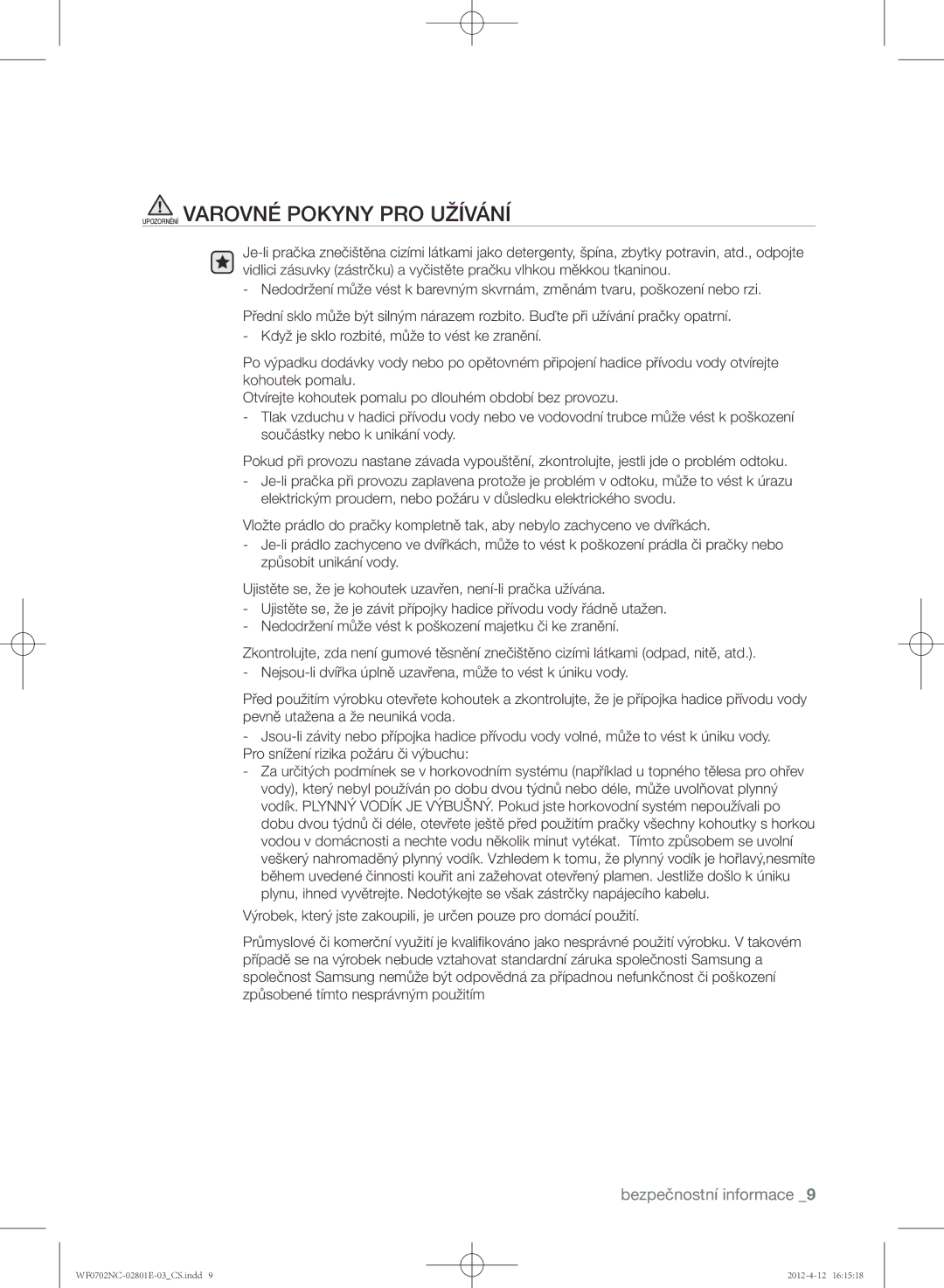 Samsung WF0700NCE/XEH, WF0702NCE/XEH, WF0602NCW/XEH, WF0702NCW/XEH, WF0600NCE/XEH manual Upozornění Varovné Pokyny PRO Užívání 