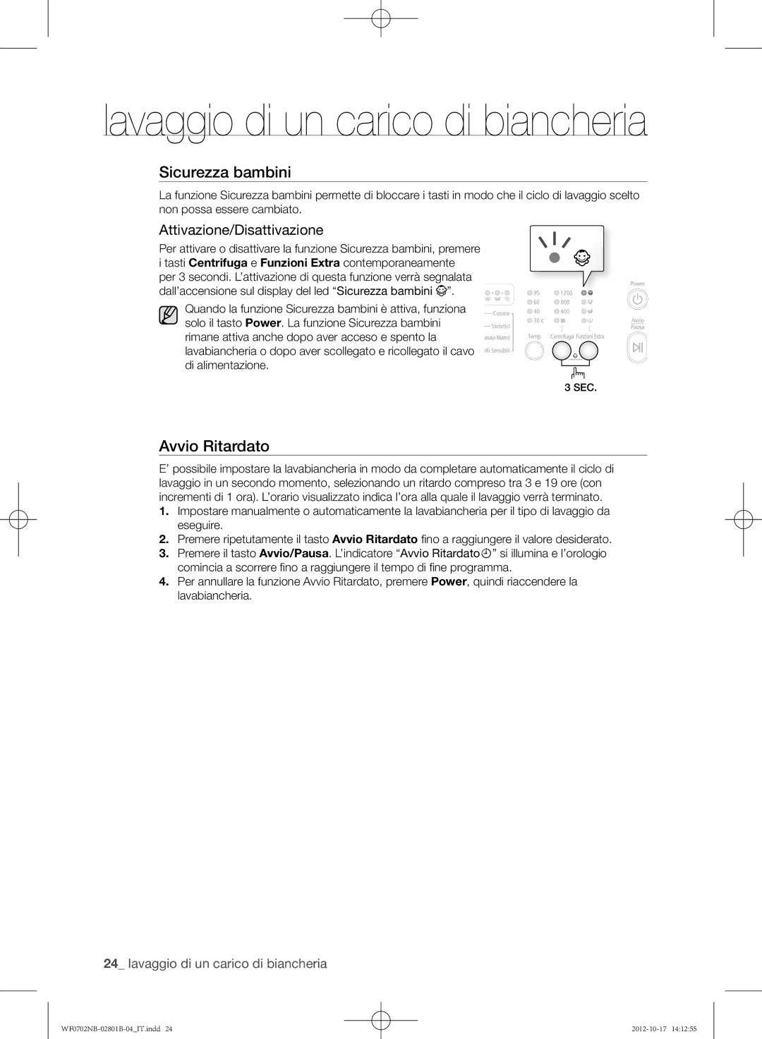 Samsung WF0702NCE/XET, WF0700NBE/XET, WF0700NBW/XET manual Sicurezza bambini, Attivazione/Disattivazione 