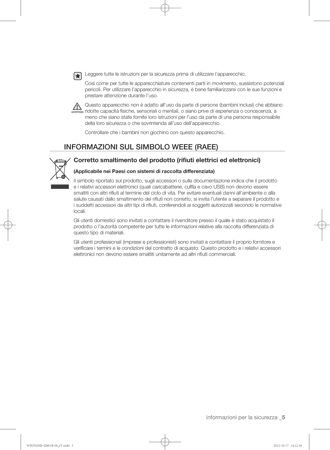 Samsung WF0700NBW/XET Informazioni SUL Simbolo Weee Raee, Applicabile nei Paesi con sistemi di raccolta differenziata 