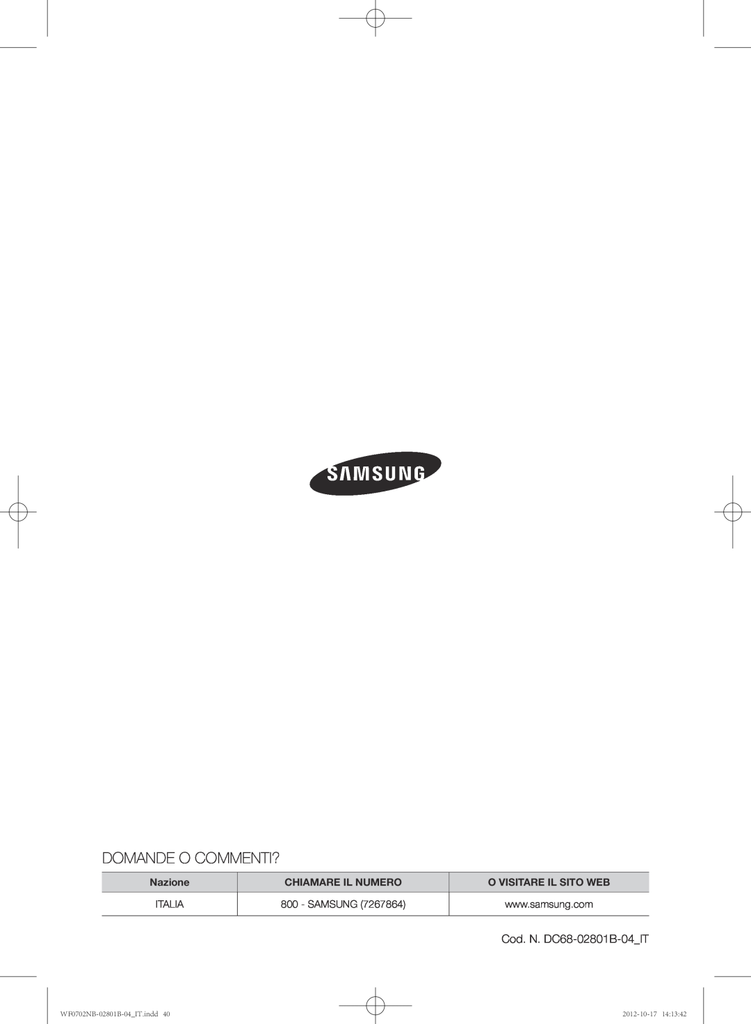 Samsung WF0700NBE/XET Domande O Commenti?, Nazione, Chiamare Il Numero, O Visitare Il Sito Web, Cod. N. DC68-02801B-04IT 