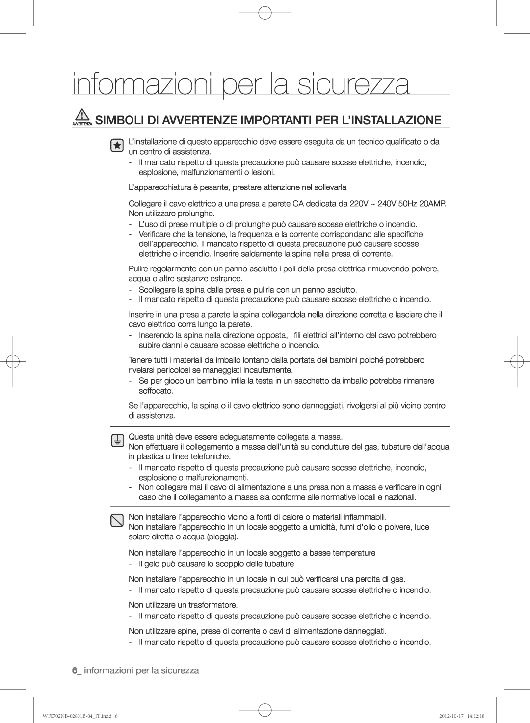 Samsung WF0702NCE/XET manual Avvertenza Simboli Di Avvertenze Importanti Per L’Installazione, informazioni per la sicurezza 