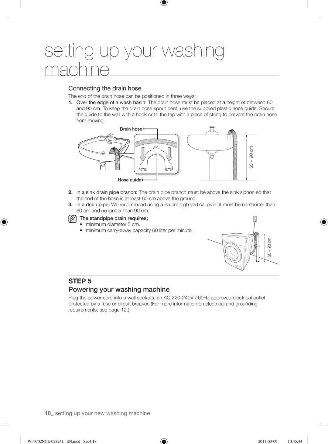 Samsung WF0702NCE/YL manual Powering your washing machine, Connecting the drain hose 