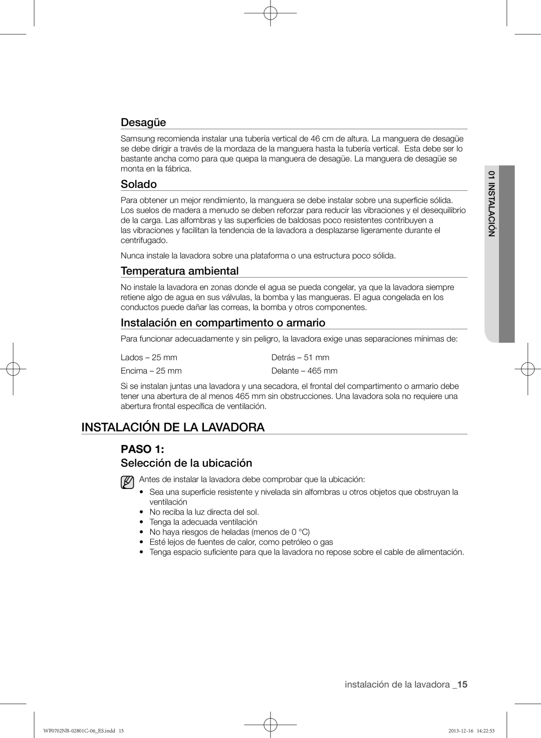 Samsung WF0700NCW/XEP, WF0702NCW/XEC, WF0700NCW/XEC, WF0602NCW/XEC, WF0602NCX/XEC, WF0702NCX/XEC Instalación de la lavadora 