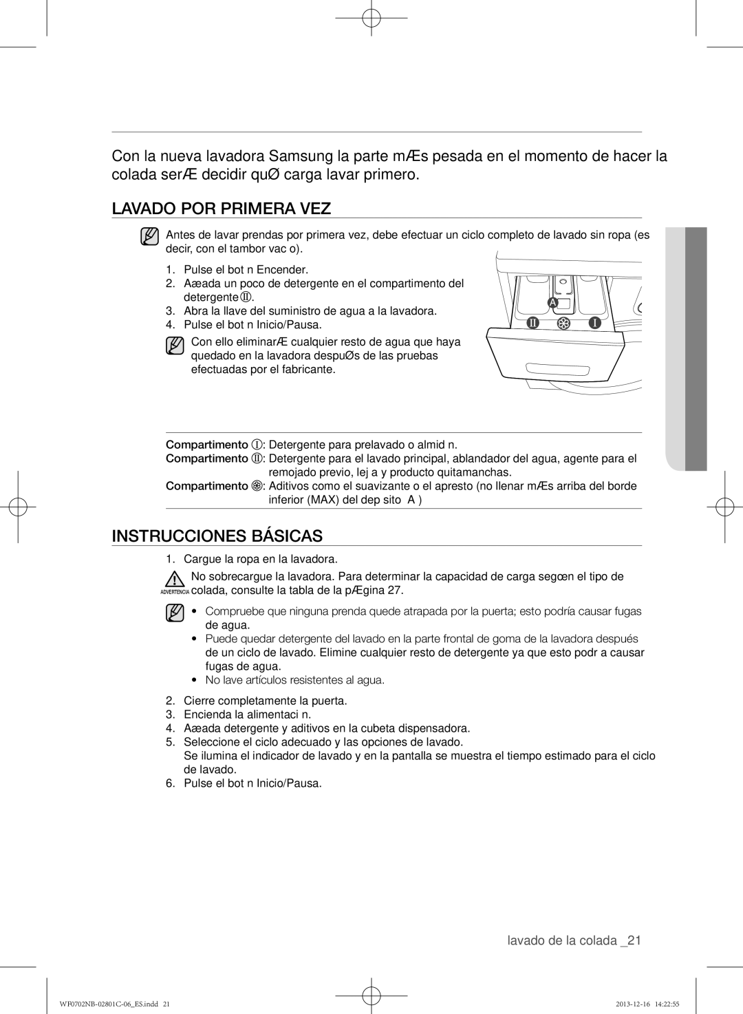 Samsung WF0700NCW/XEP, WF0702NCW/XEC, WF0700NCW/XEC manual Lavado de la colada, Lavado por primera vez, Instrucciones básicas 