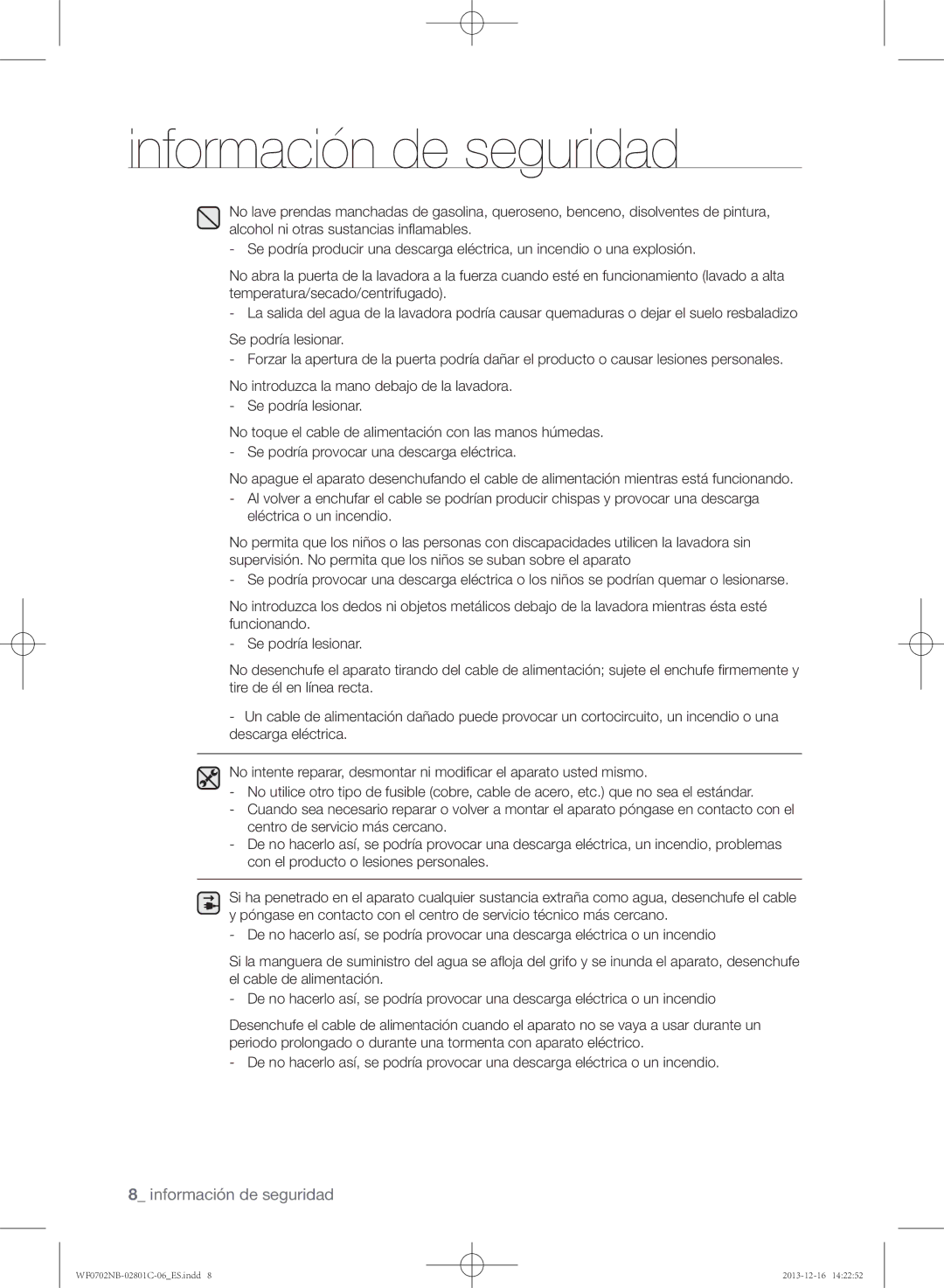 Samsung WF0602NCW/XEC, WF0702NCW/XEC, WF0700NCW/XEC, WF0700NCW/XEP, WF0602NCX/XEC, WF0702NCX/XEC manual Información de seguridad 