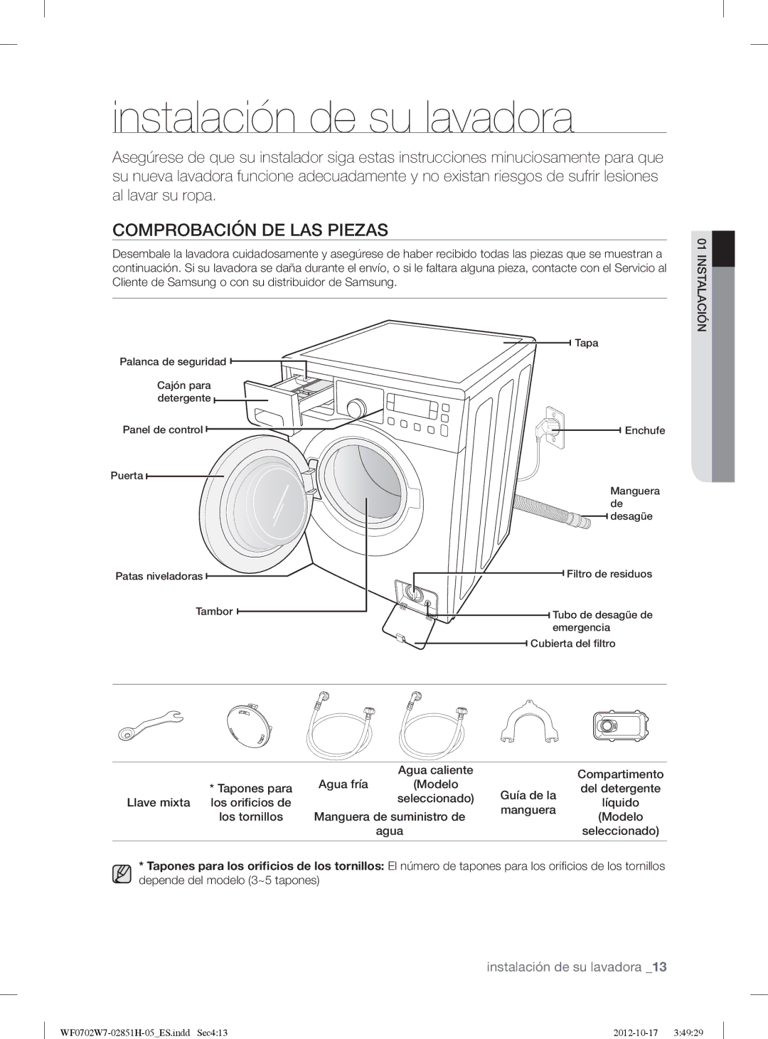 Samsung WF0702W7W1/XEC manual Instalación de su lavadora, Comprobación DE LAS Piezas 