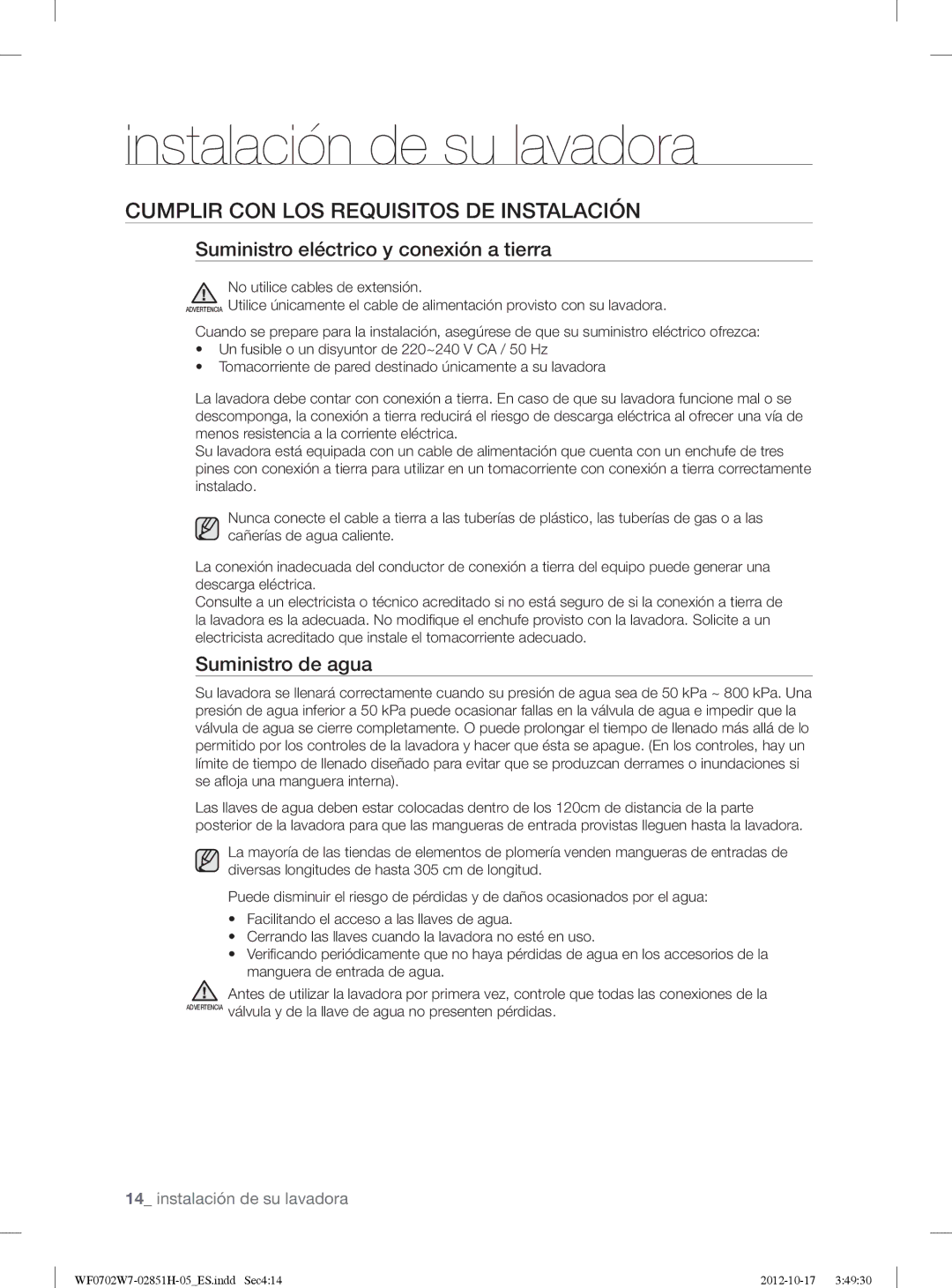 Samsung WF0702W7W1/XEC manual Cumplir CON LOS Requisitos DE Instalación, Suministro eléctrico y conexión a tierra 