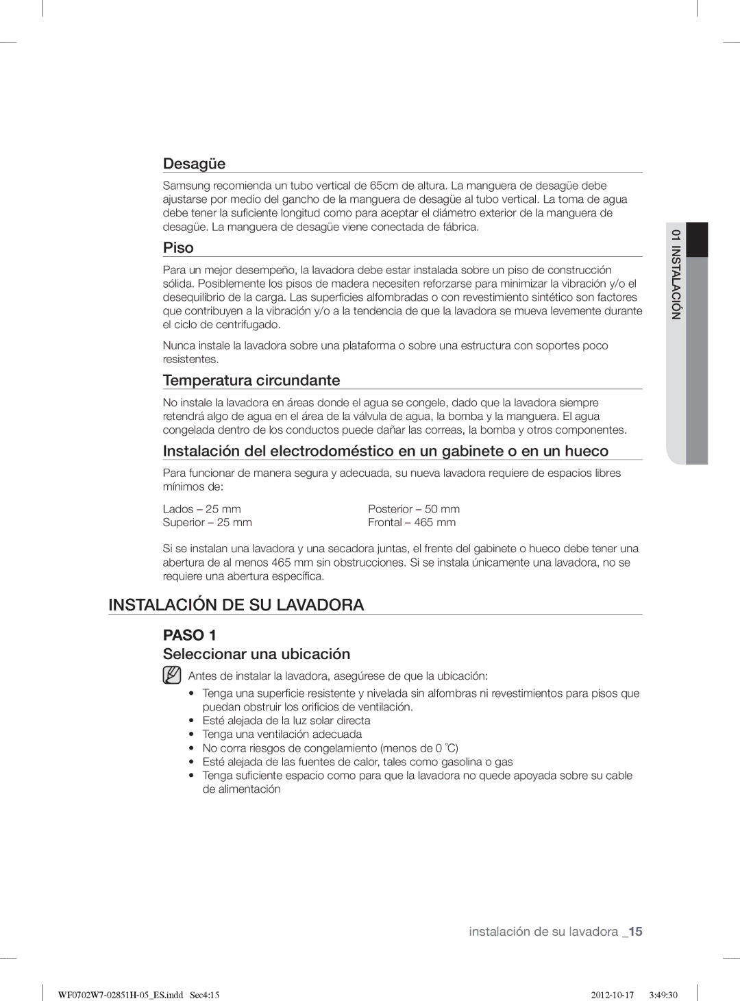 Samsung WF0702W7W1/XEC manual Instalación DE SU Lavadora, Desagüe, Piso, Temperatura circundante, Seleccionar una ubicación 