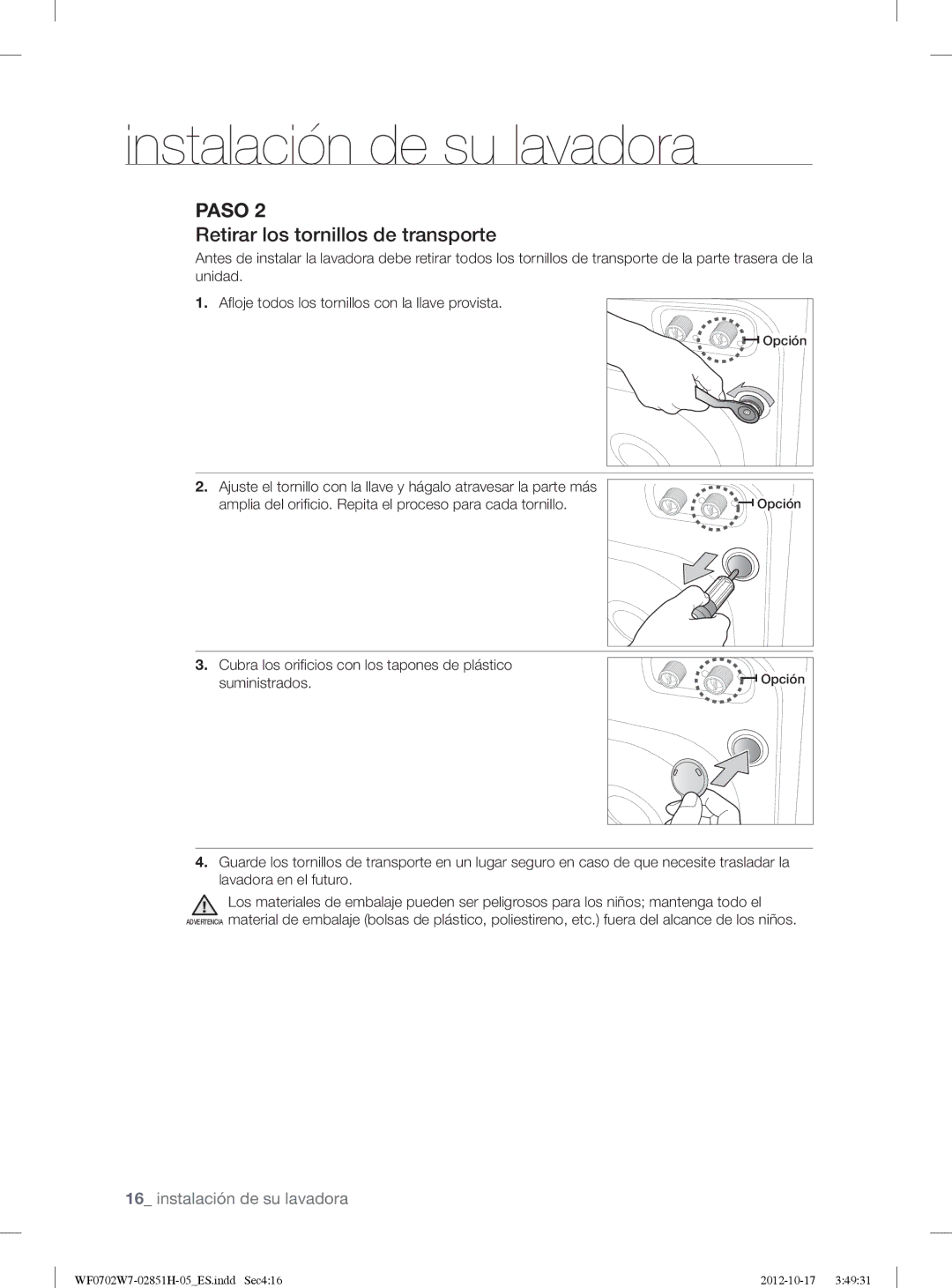 Samsung WF0702W7W1/XEC manual Retirar los tornillos de transporte 