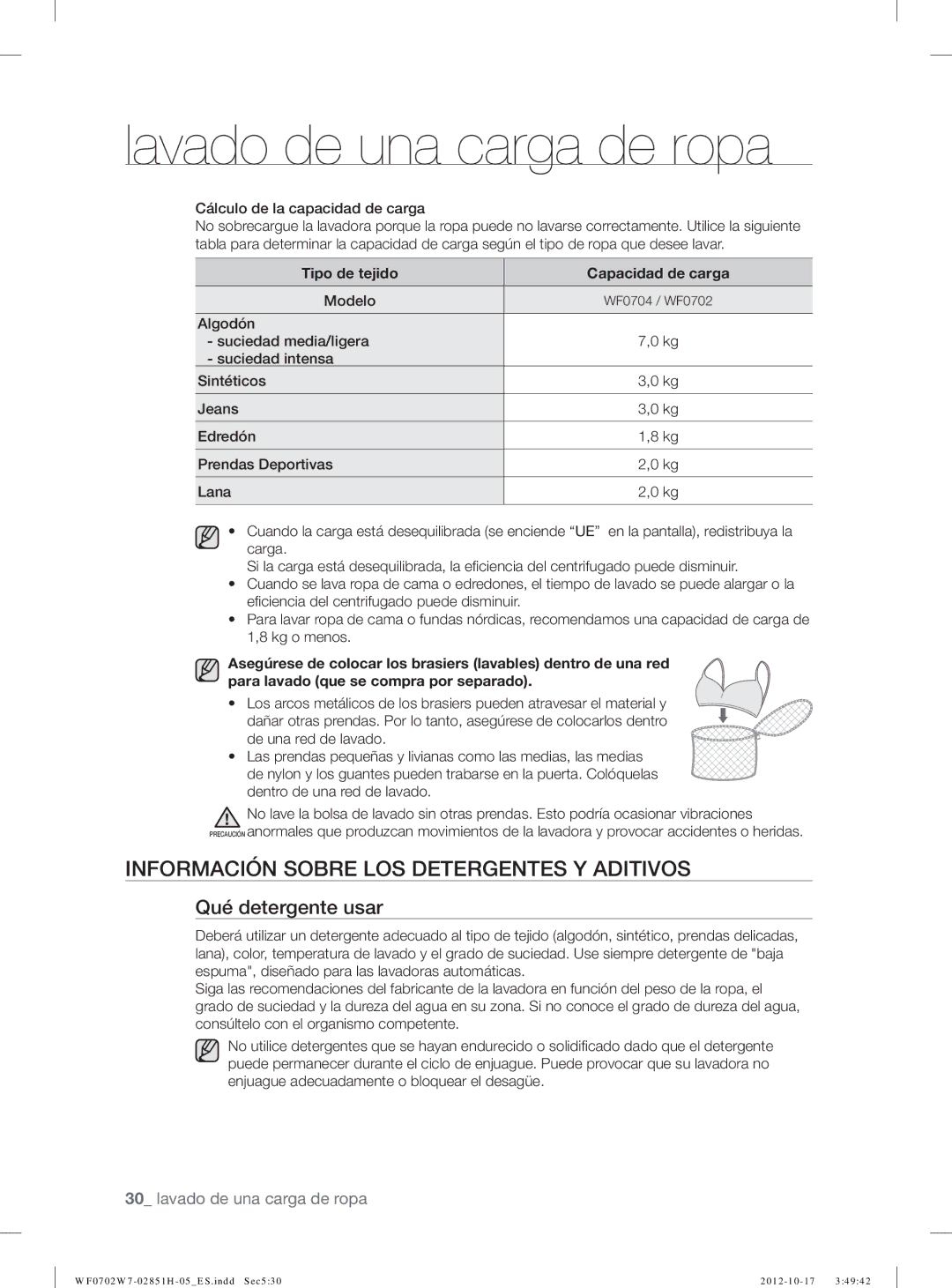 Samsung WF0702W7W1/XEC Información Sobre LOS Detergentes Y Aditivos, Qué detergente usar, Cálculo de la capacidad de carga 