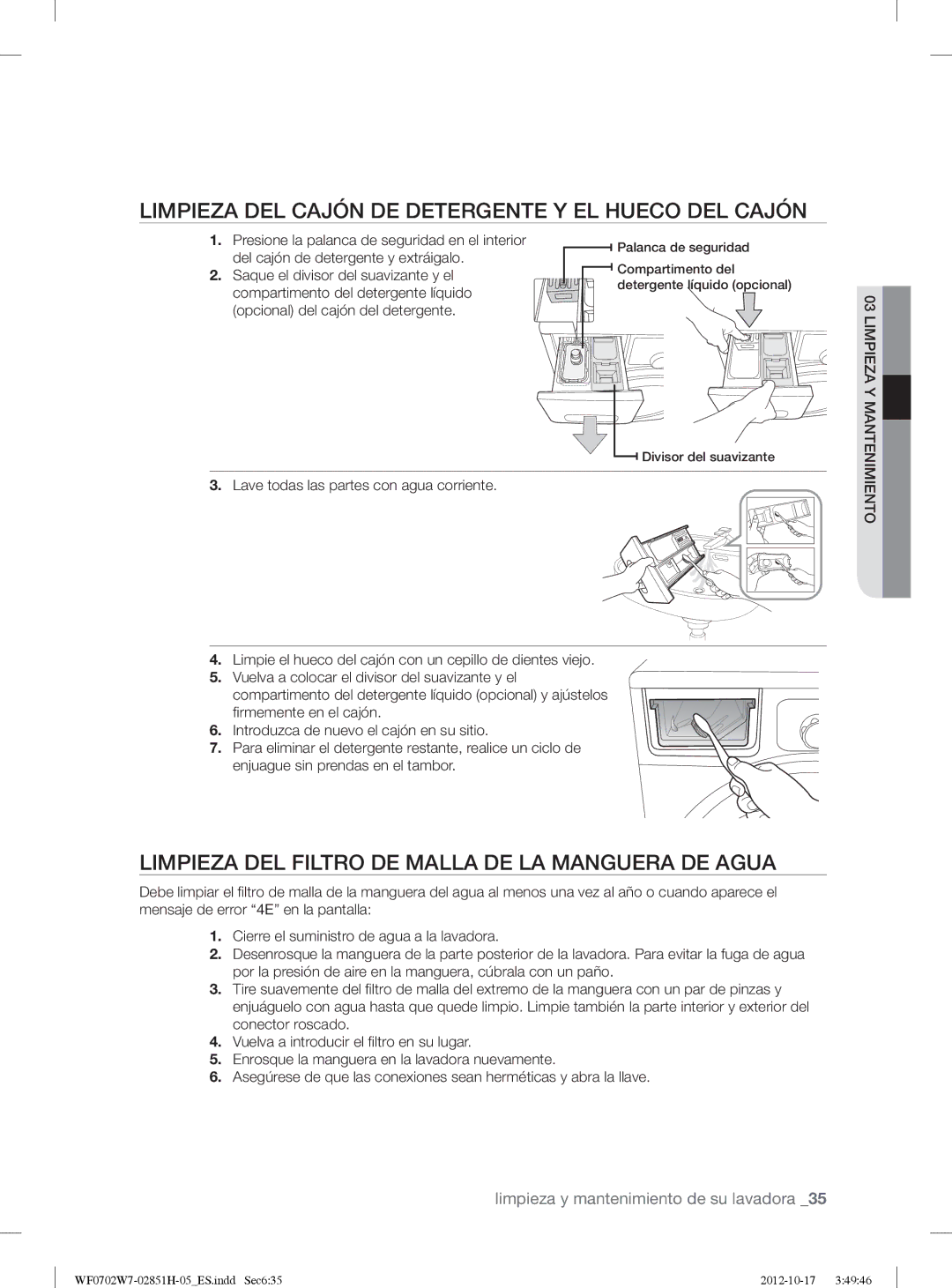 Samsung WF0702W7W1/XEC manual Limpieza DEL Cajón DE Detergente Y EL Hueco DEL Cajón 