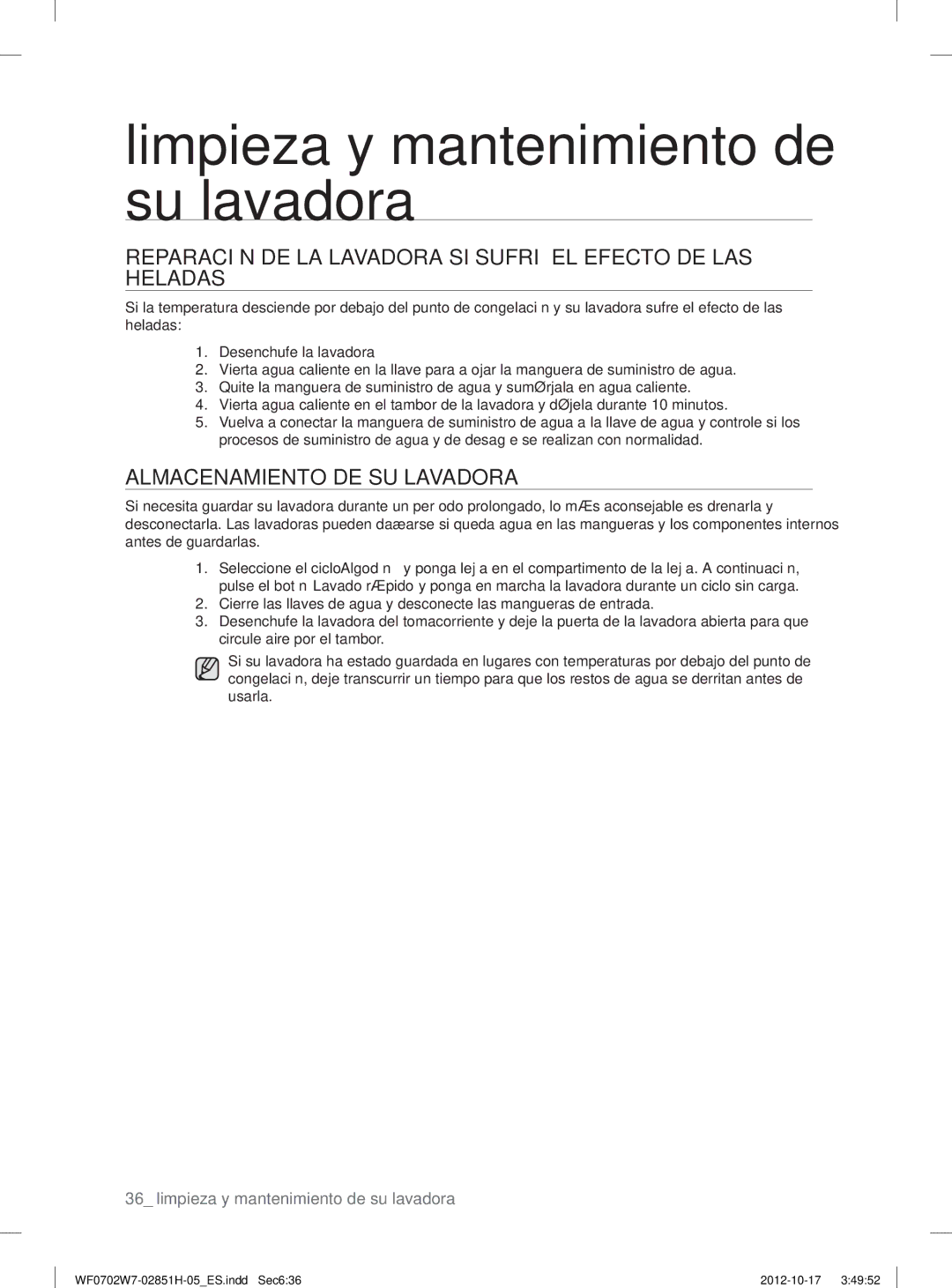 Samsung WF0702W7W1/XEC manual Reparación DE LA Lavadora SI Sufrió EL Efecto DE LAS Heladas, Almacenamiento DE SU Lavadora 