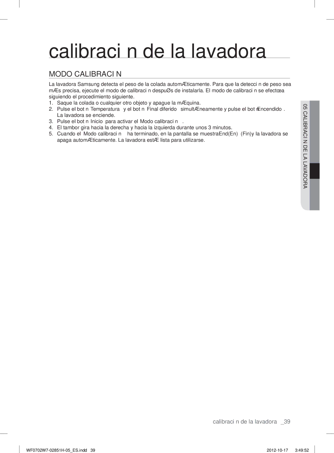 Samsung WF0702W7W1/XEC manual Calibración de la lavadora, Modo Calibración 