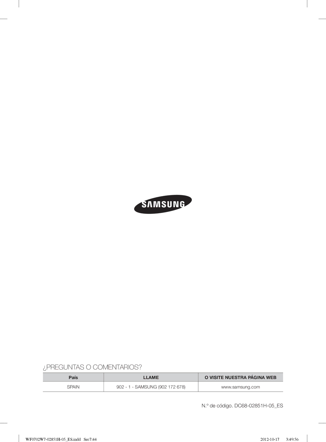 Samsung WF0702W7W1/XEC manual ¿Preguntas O Comentarios?, De código. DC68-02851H-05ES 