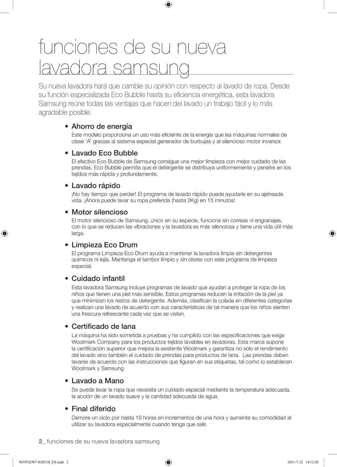 Samsung WF0702W7W/XEC manual Lavado Eco Bubble, Lavado rápido, Motor silencioso, Limpieza Eco Drum, Cuidado infantil 