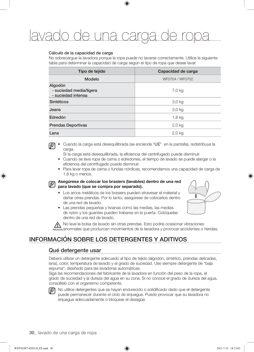 Samsung WF0702W7W/XEC manual Información Sobre LOS Detergentes Y Aditivos, Qué detergente usar 