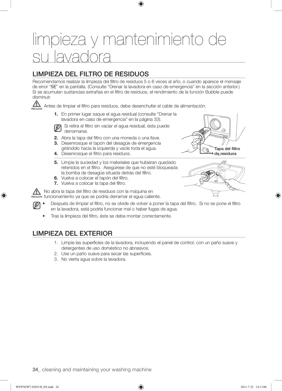 Samsung WF0702W7W/XEC manual Limpieza DEL Filtro DE Residuos, Limpieza DEL Exterior 