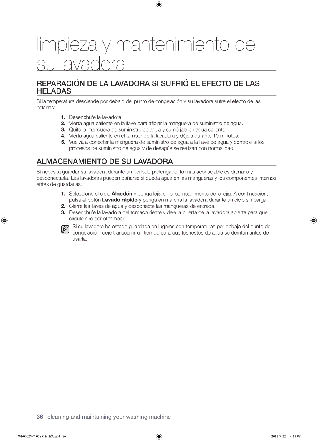 Samsung WF0702W7W/XEC manual Reparación DE LA Lavadora SI Sufrió EL Efecto DE LAS Heladas, Almacenamiento DE SU Lavadora 