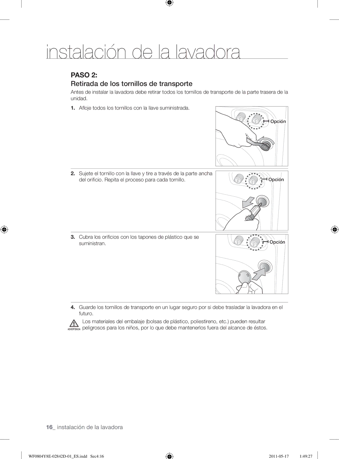 Samsung WF0702W7W/XEC manual Retirada de los tornillos de transporte 