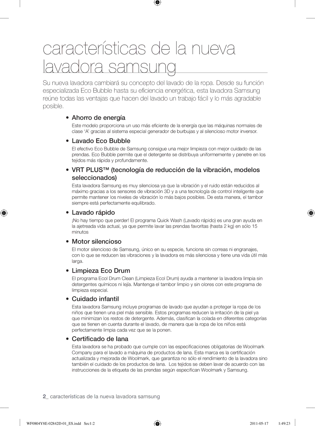 Samsung WF0702W7W/XEC manual Lavado Eco Bubble, Lavado rápido, Motor silencioso, Limpieza Eco Drum, Cuidado infantil 