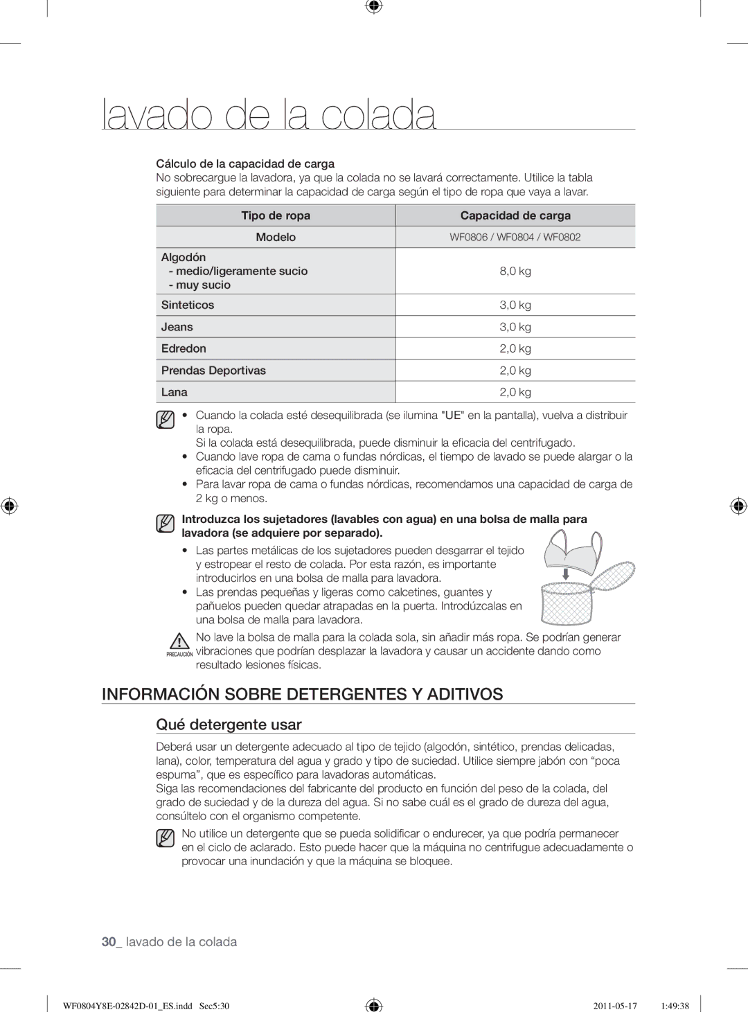 Samsung WF0702W7W/XEC Información Sobre Detergentes Y Aditivos, Qué detergente usar, Cálculo de la capacidad de carga 