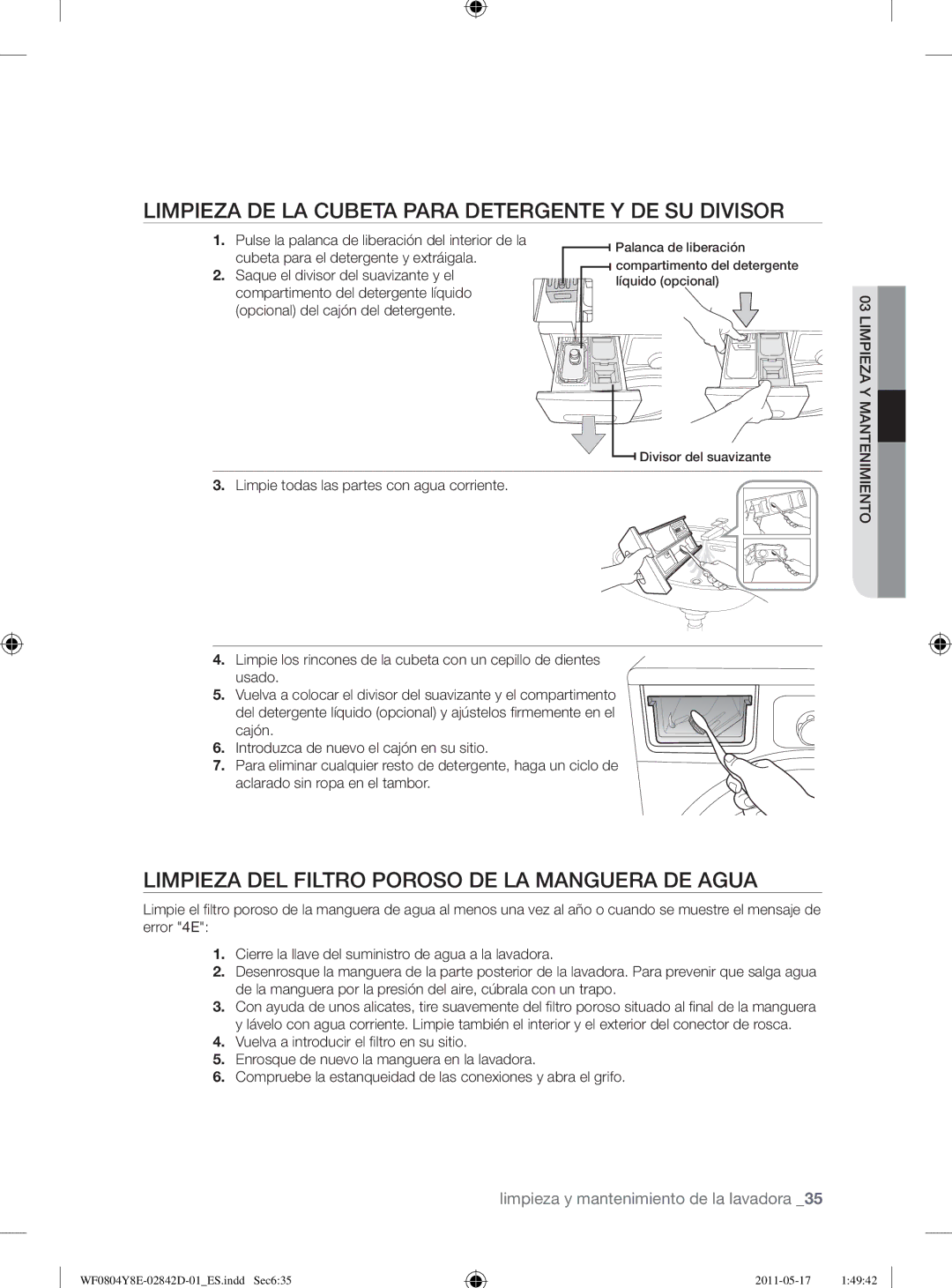 Samsung WF0702W7W/XEC manual Limpieza DE LA Cubeta Para Detergente Y DE SU Divisor, Cubeta para el detergente y extráigala 