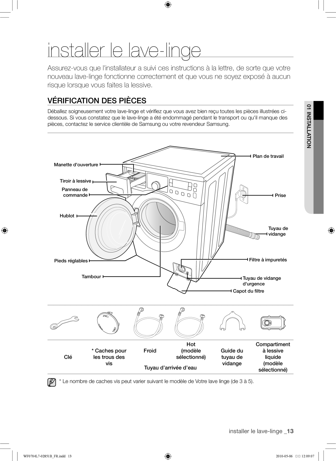 Samsung WF0704L7W/XEF manual Installer le lave-linge, Vérification des pièces 