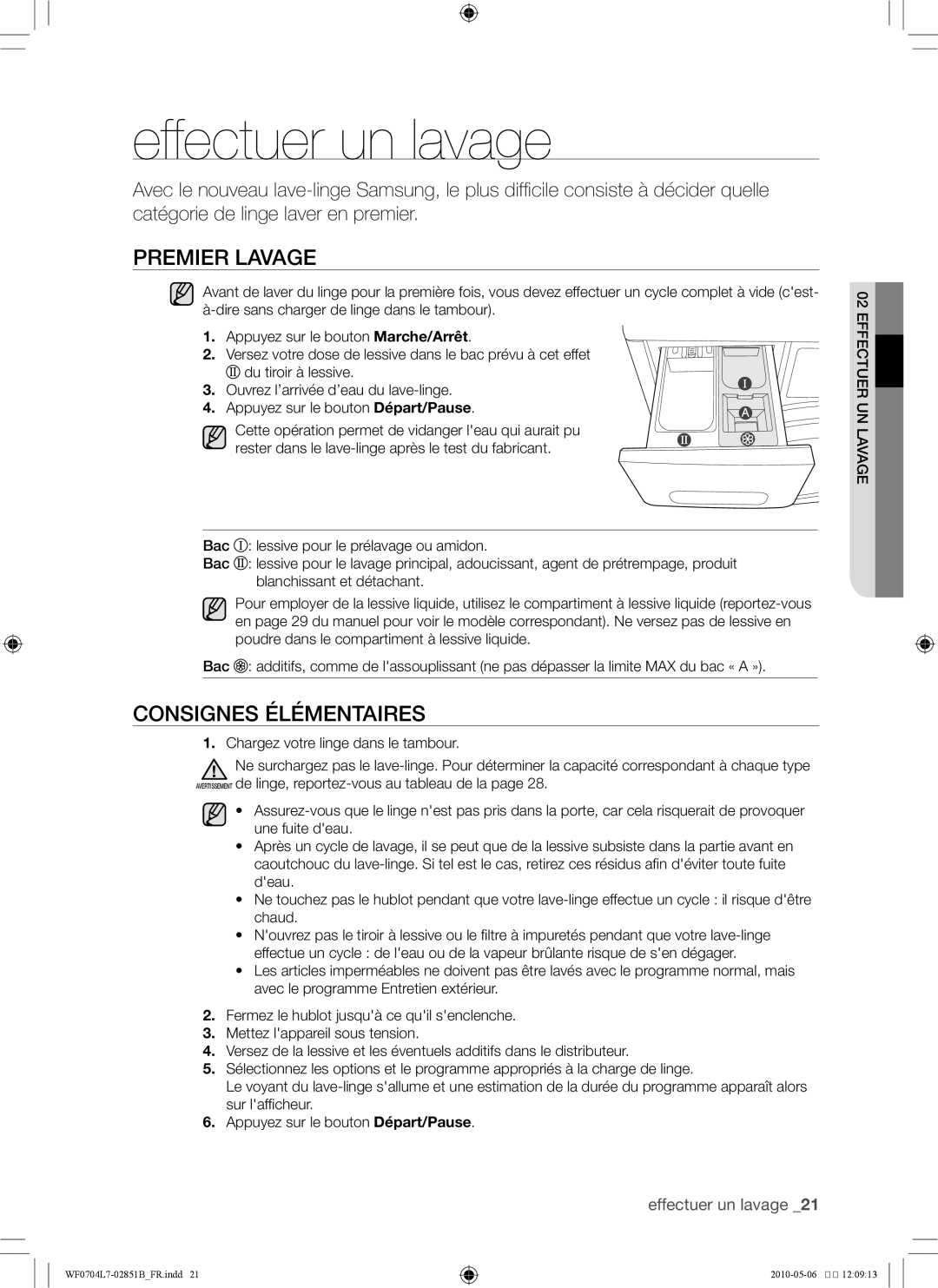 Samsung WF0704L7W/XEF manual Effectuer un lavage, Premier lavage, Consignes élémentaires, Nu erlavagetuec Eff02 