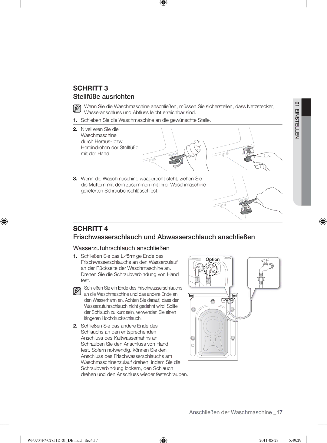 Samsung WF0704W7V/YLE, WF0704W7V1/YLE manual Stellfüße ausrichten, Frischwasserschlauch und Abwasserschlauch anschließen 