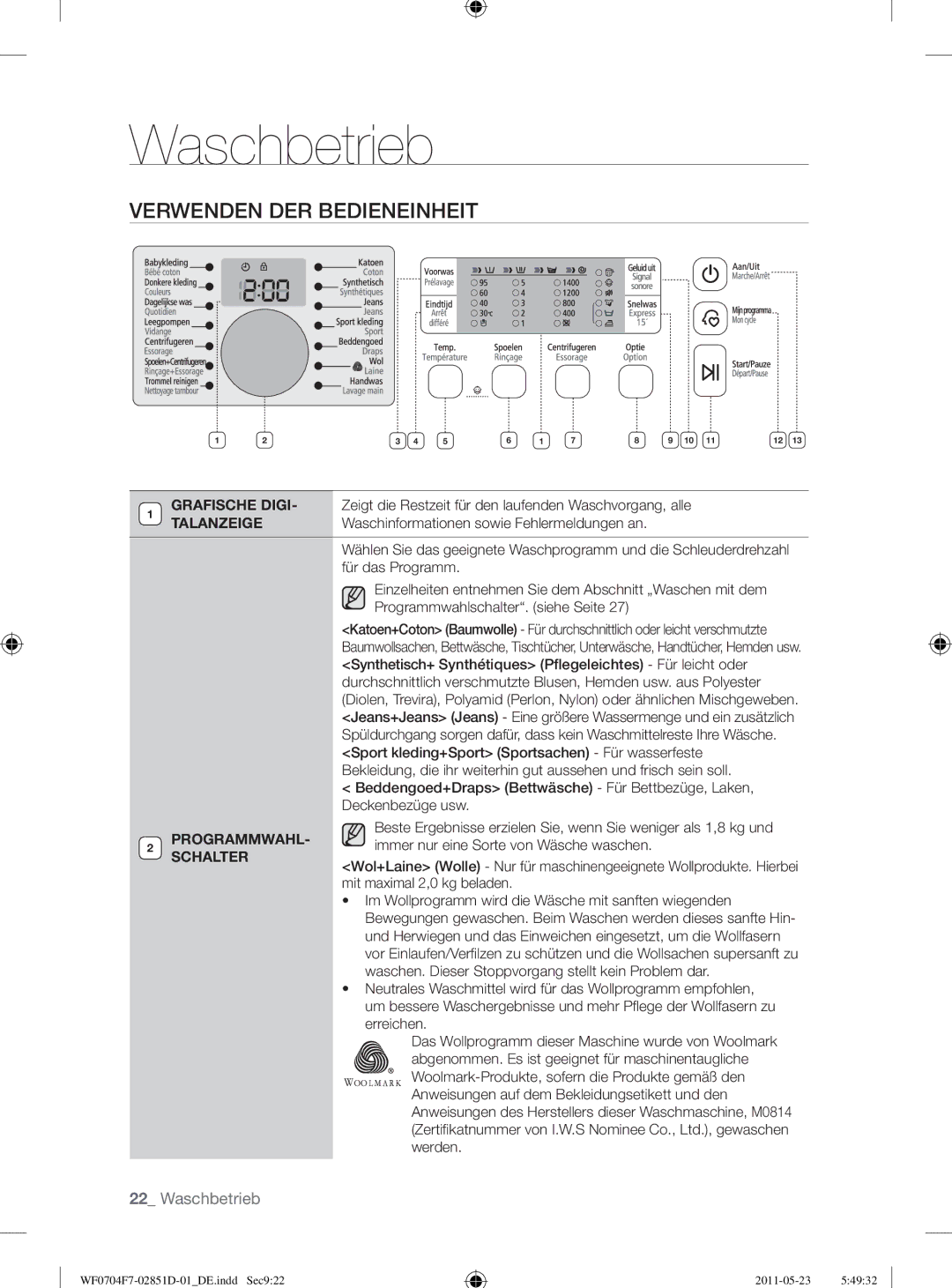 Samsung WF0704W7V1/YLE, WF0704W7V/YLE, WF0704Y8E/XEE manual Verwenden DER Bedieneinheit, Grafische Digi, Talanzeige, Schalter 