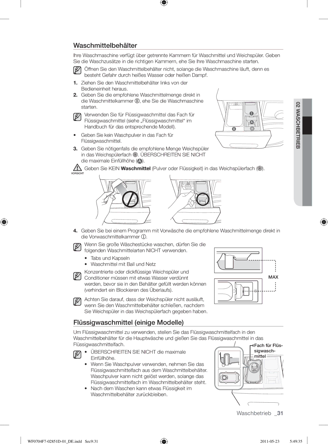 Samsung WF0704W7V1/YLE manual Waschmittelbehälter, Flüssigwaschmittel einige Modelle, Flüssigwaschmittelfach, Einfüllhöhe 