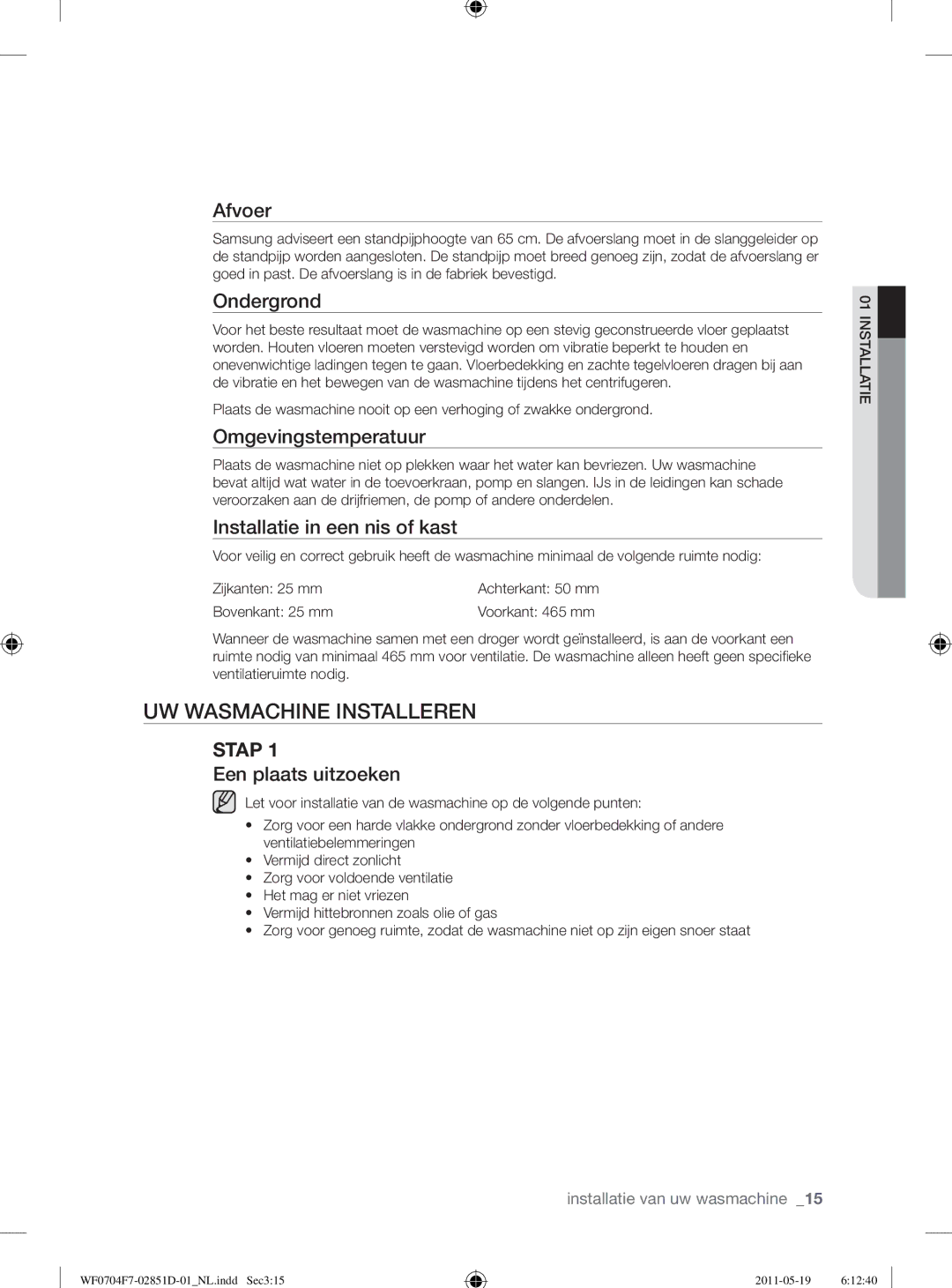 Samsung WF0704W7V1/YLE, WF0704W7V/YLE, WF0704Y8E/XEE manual UW Wasmachine Installeren 