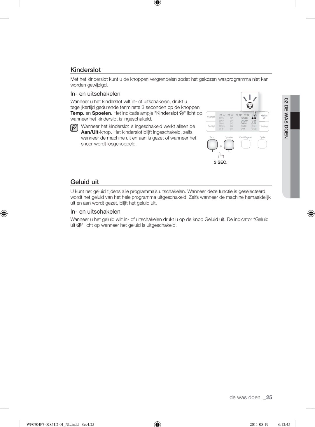 Samsung WF0704W7V/YLE, WF0704W7V1/YLE, WF0704Y8E/XEE manual Geluid uit, In- en uitschakelen 