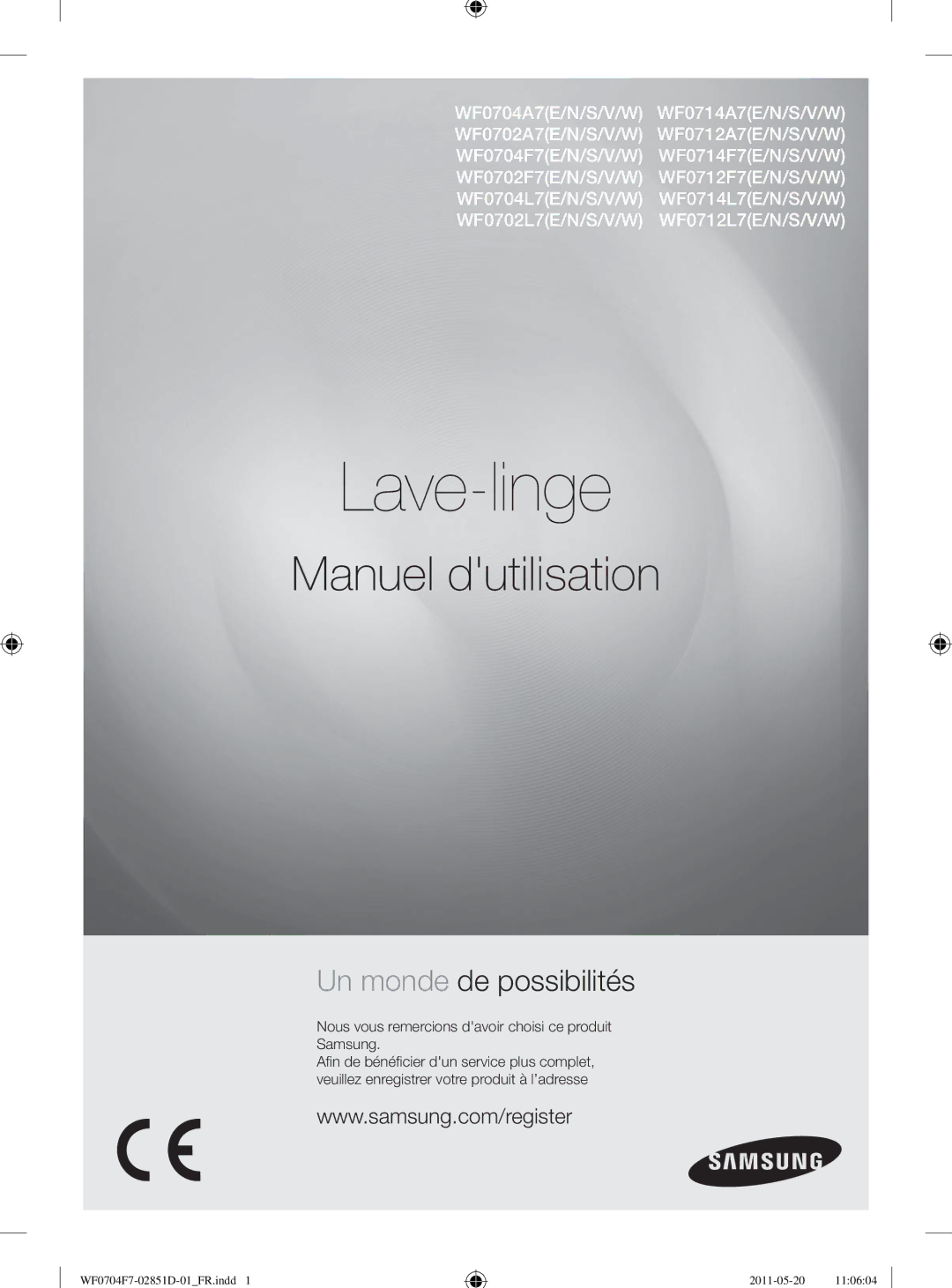 Samsung WF0704W7V1/YLE, WF0704W7V/YLE, WF0704Y8E/XEE manual Lave-linge, Nous vous remercions davoir choisi ce produit Samsung 