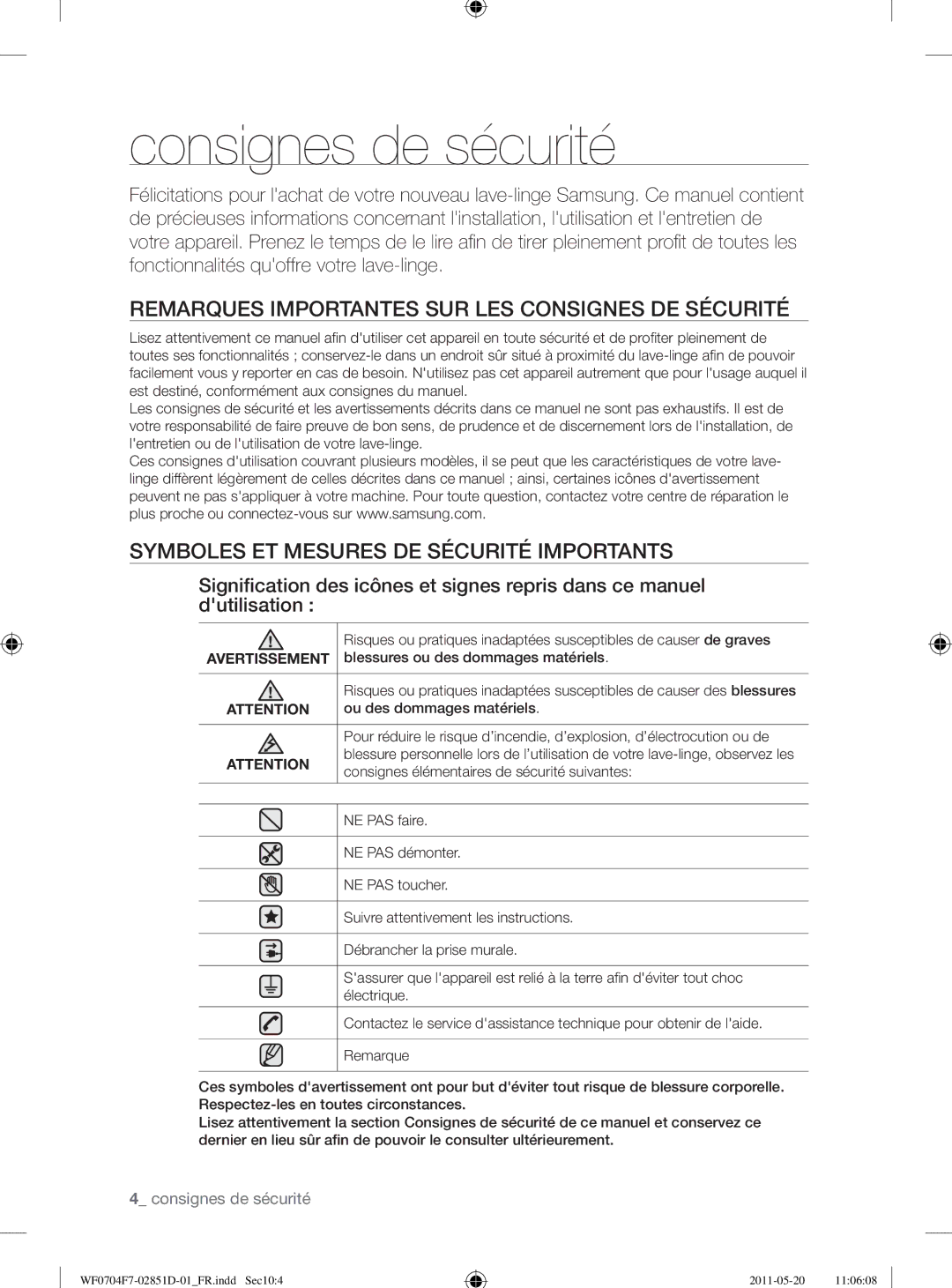 Samsung WF0704W7V1/YLE, WF0704W7V/YLE manual Consignes de sécurité, Remarques Importantes SUR LES Consignes DE Sécurité 