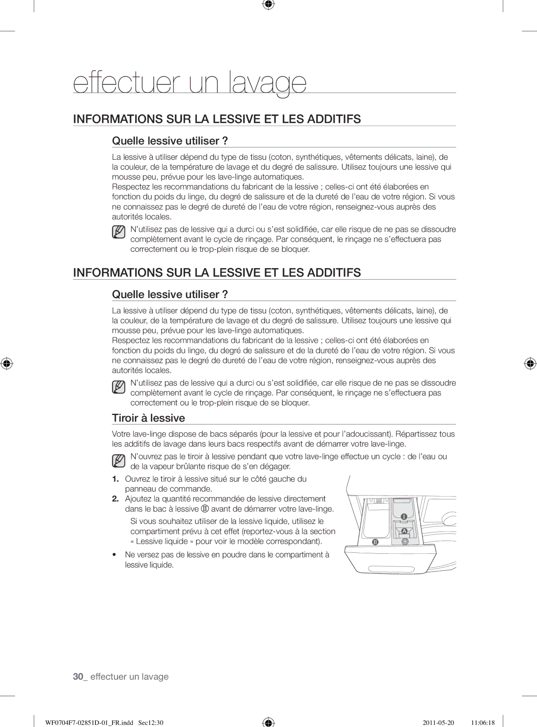 Samsung WF0704Y8E/XEE manual Informations SUR LA Lessive ET LES Additifs, Quelle lessive utiliser ?, Tiroir à lessive 