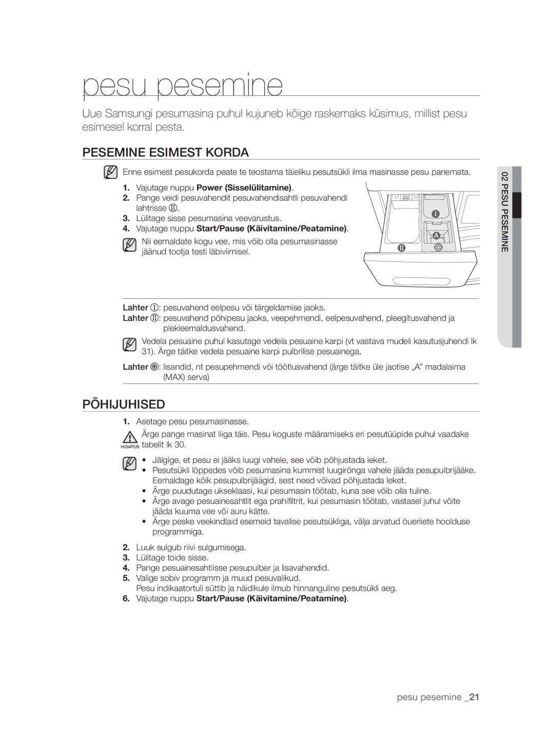 Samsung WF0704W7V/YLE, WF0704W7V1/YLE manual Pesu pesemine, Pesemine Esimest Korda, Põhijuhised 