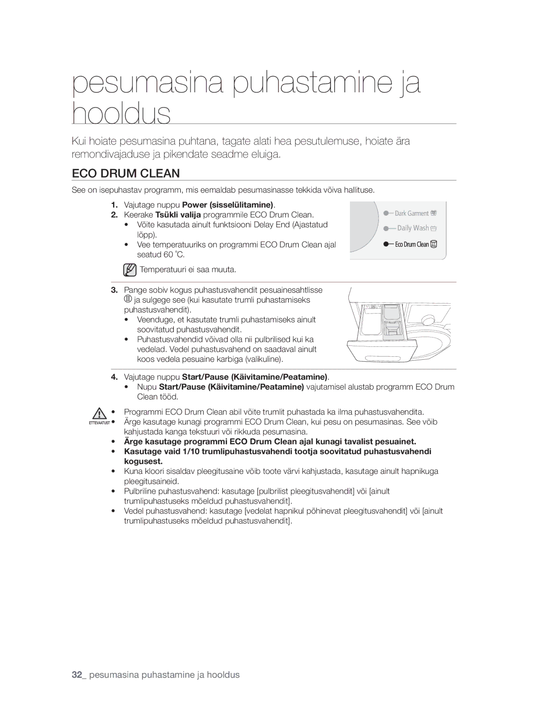 Samsung WF0704W7V1/YLE, WF0704W7V/YLE manual Pesumasina puhastamine ja hooldus, ECO Drum Clean 