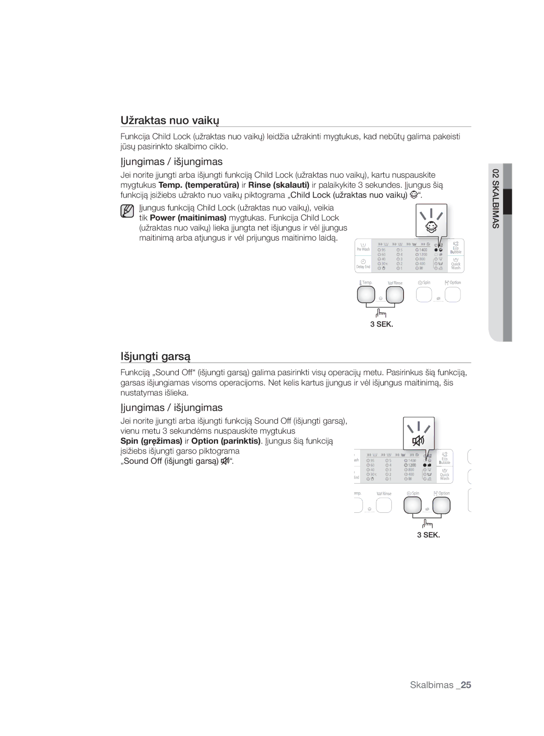 Samsung WF0704W7V/YLE, WF0704W7V1/YLE manual Užraktas nuo vaikų, Išjungti garsą, „Sound Off išjungti garsą 