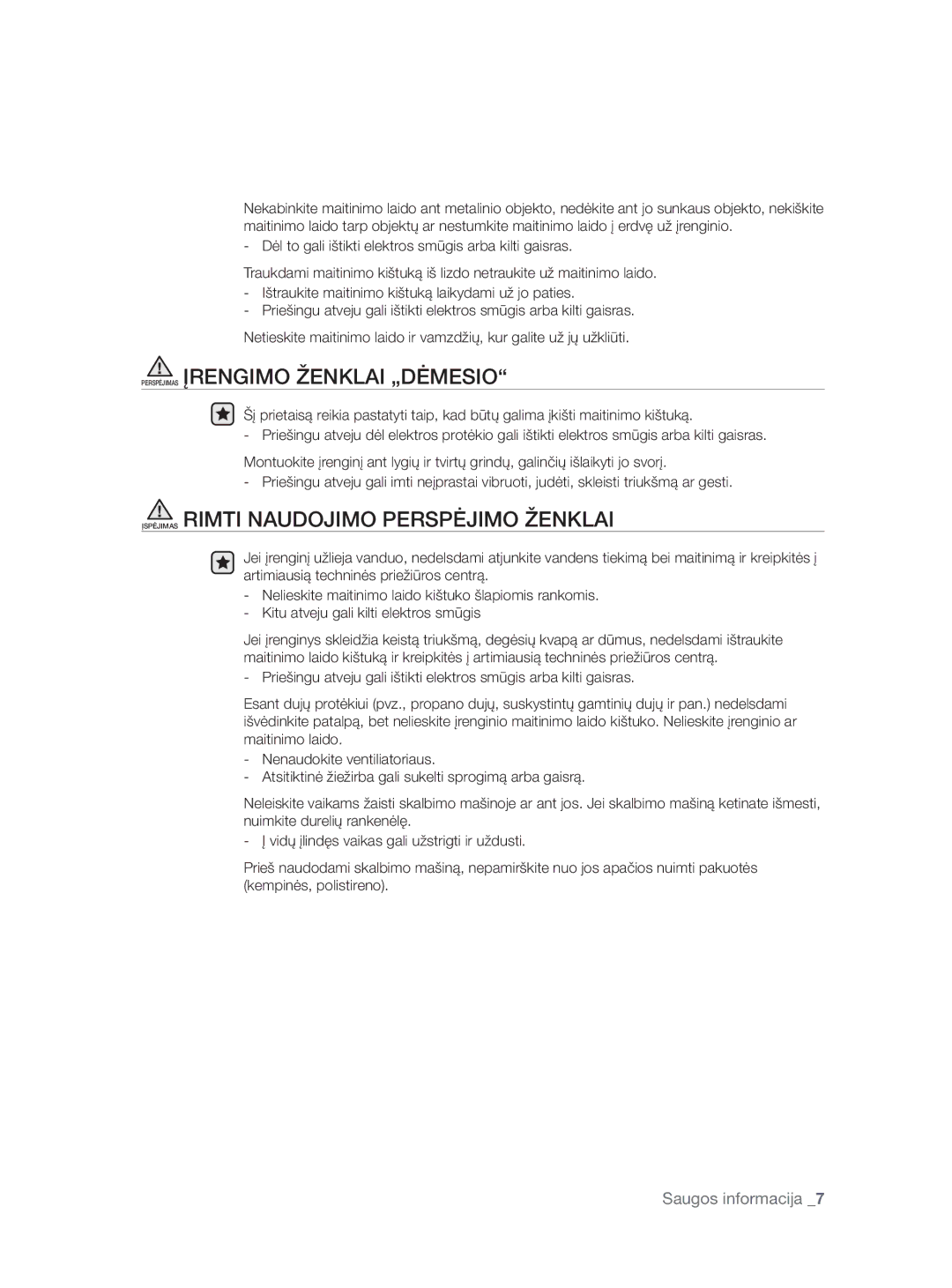 Samsung WF0704W7V/YLE, WF0704W7V1/YLE Perspėjimas Įrengimo Ženklai „DĖMESIO, Įspėjimas Rimti Naudojimo Perspėjimo Ženklai 