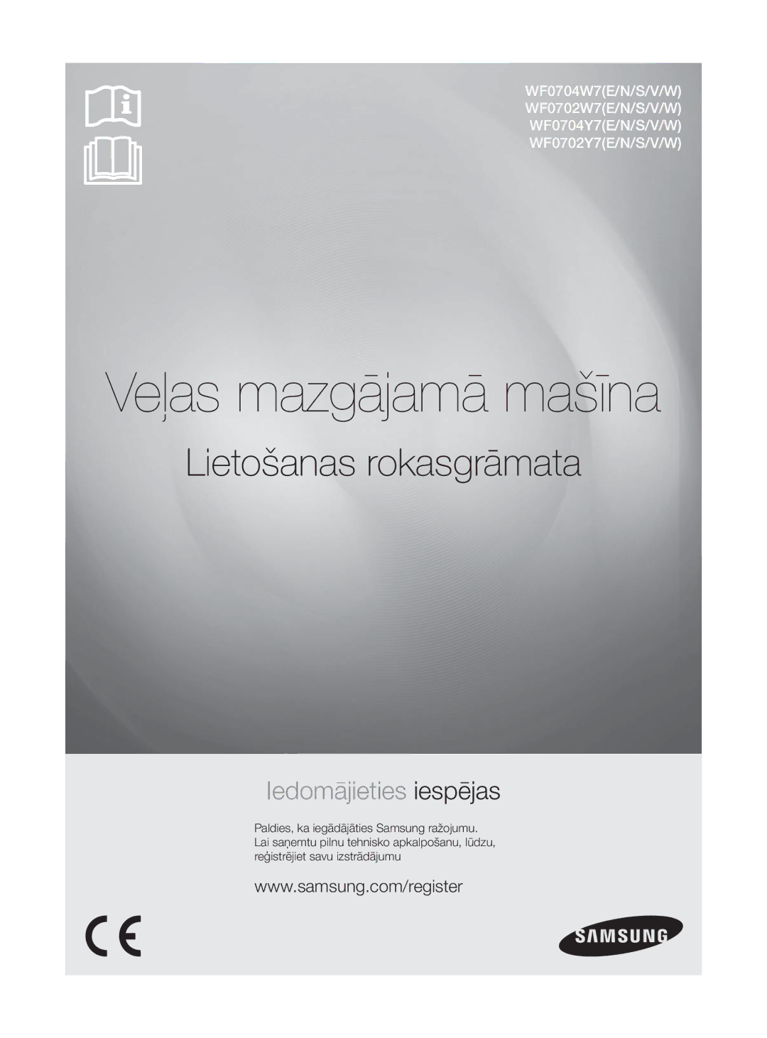 Samsung WF0704W7V/YLE, WF0704W7V1/YLE manual Veļas mazgājamā mašīna 