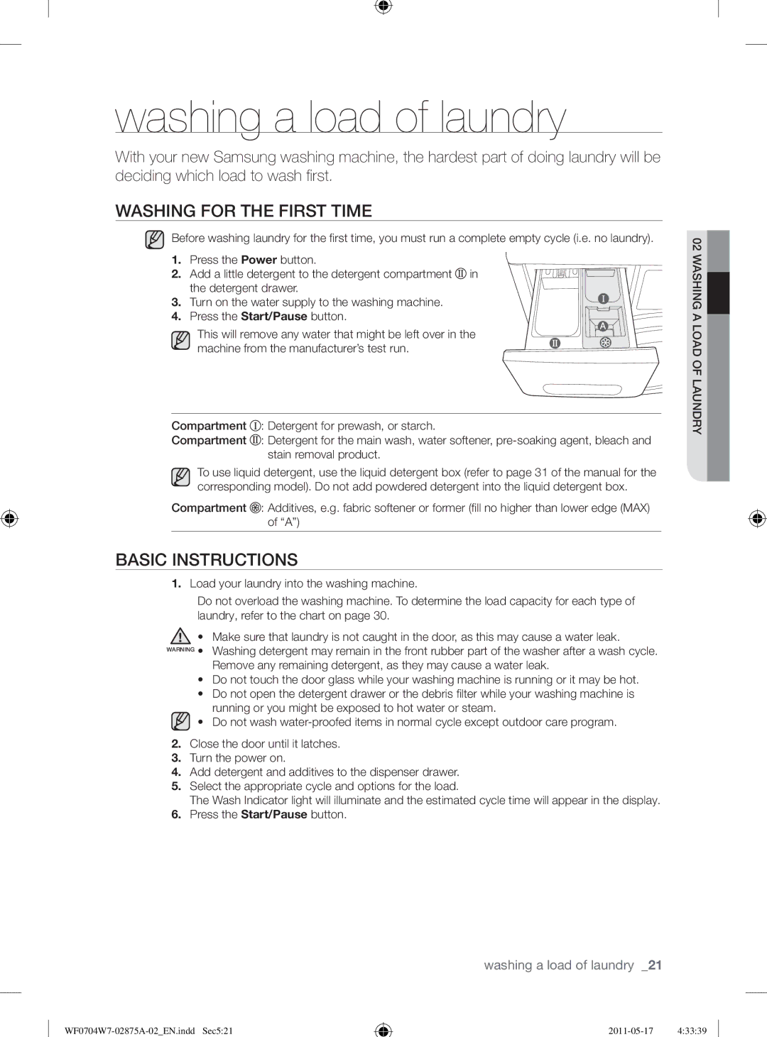 Samsung WF0704W7V/YLE, WF0704W7V1/YLE manual Washing a load of laundry, Washing for the First Time, Basic Instructions 