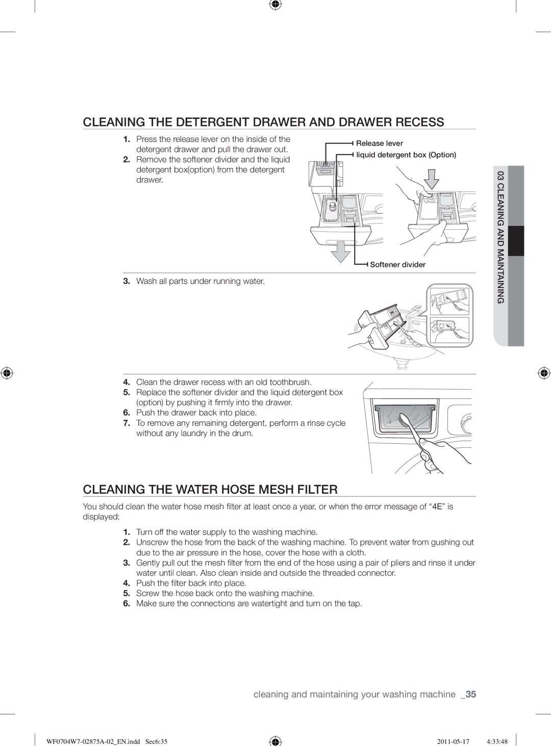 Samsung WF0704W7V/YLE, WF0704W7V1/YLE Cleaning the Detergent Drawer and Drawer Recess, Cleaning the Water Hose Mesh Filter 