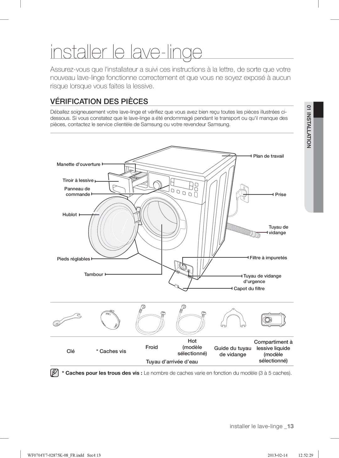 Samsung WF0714Y7E/XEN manual Installer le lave-linge, Vérification DES Pièces 