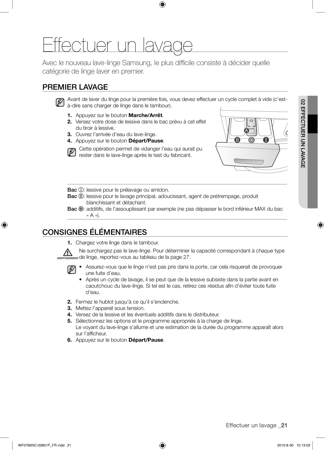 Samsung WF0790NCX/YLO manual Effectuer un lavage, Premier Lavage, Consignes Élémentaires 