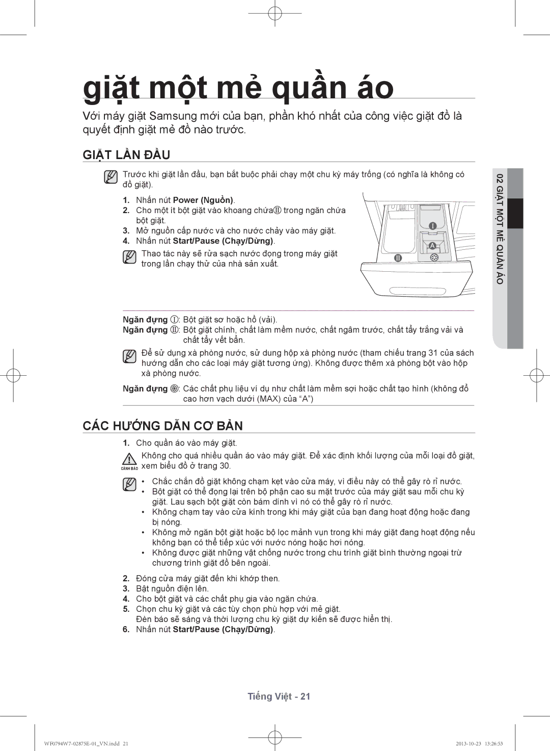 Samsung WF0794W7E9/XSV manual Giặt mộ̣t mẻ quần áo, Giặt lần đầu, Các hướng dẫn cơ bản 